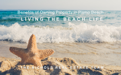 Living the Beach Life: Benefits of Owning Property in Pismo Beach