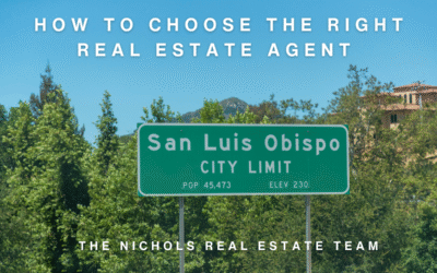 How to Choose the Right Real Estate Agent in San Luis Obispo